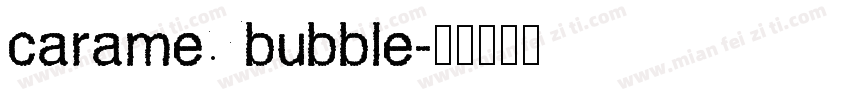 carame bubble字体转换